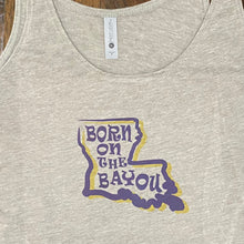 Load image into Gallery viewer, LSU Born on the Bayou Women’s Tank Top
